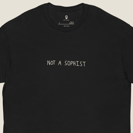 NOT A SOPHIST TEE