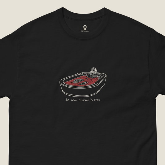 HE WHO IS BRAVE TEE